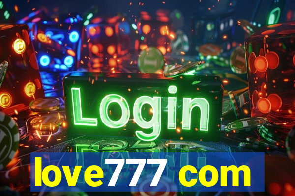 love777 com